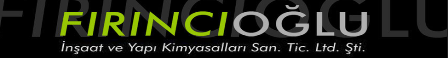 Fırıncıoğlu İnşaat ve Yapı Kimyasalları San. Tic. Ltd. Şti.
