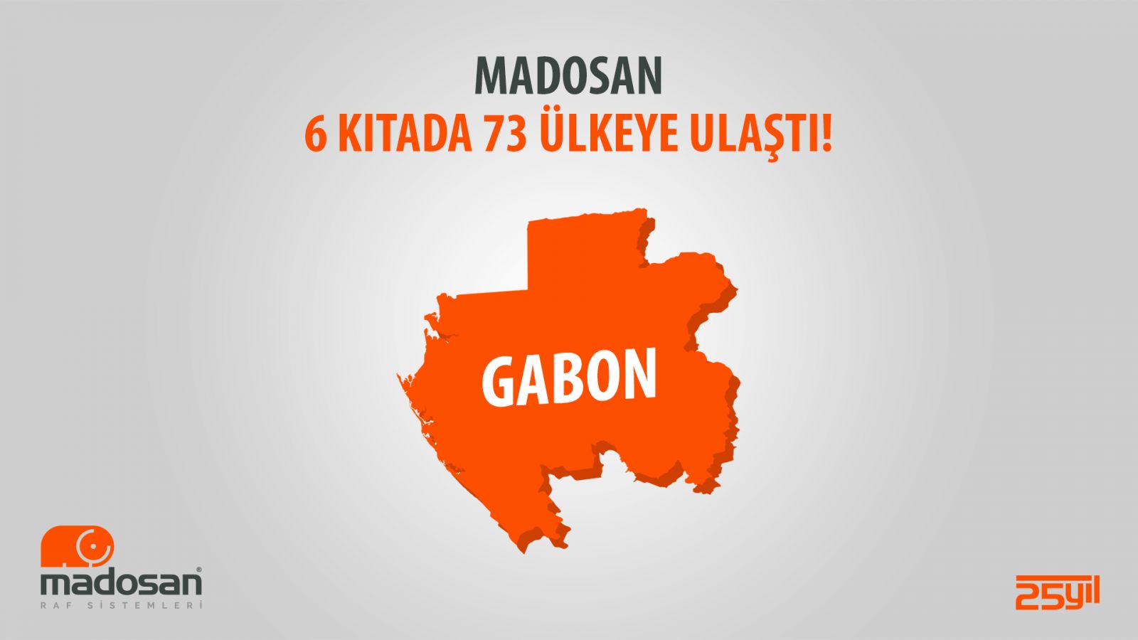 MADOSAN, GABON İLE BİRLİKTE İHRACATTA 73 ÜLKEYE ULAŞTI